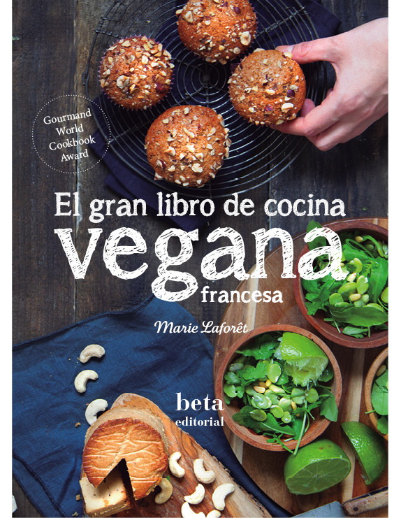 El gran libro de cocina vegana francesa