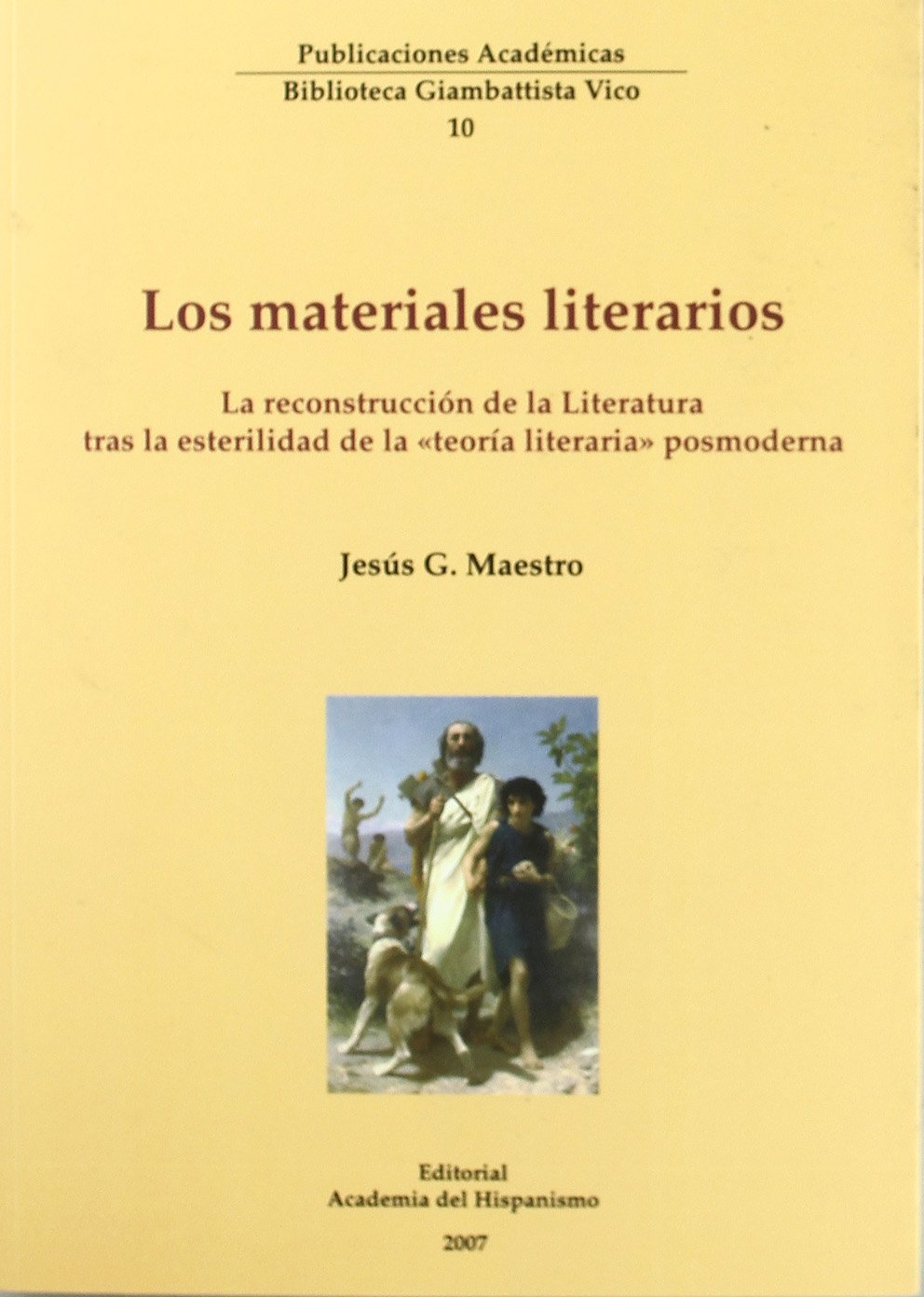 Los materiales literarios. La reconstrucción de la literatura tras la esterilidad de la «teoría literaria» posmoderna