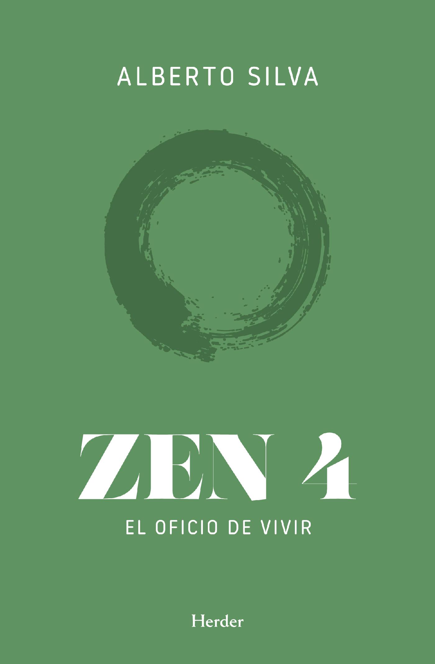 Zen 4 El oficio de vivir