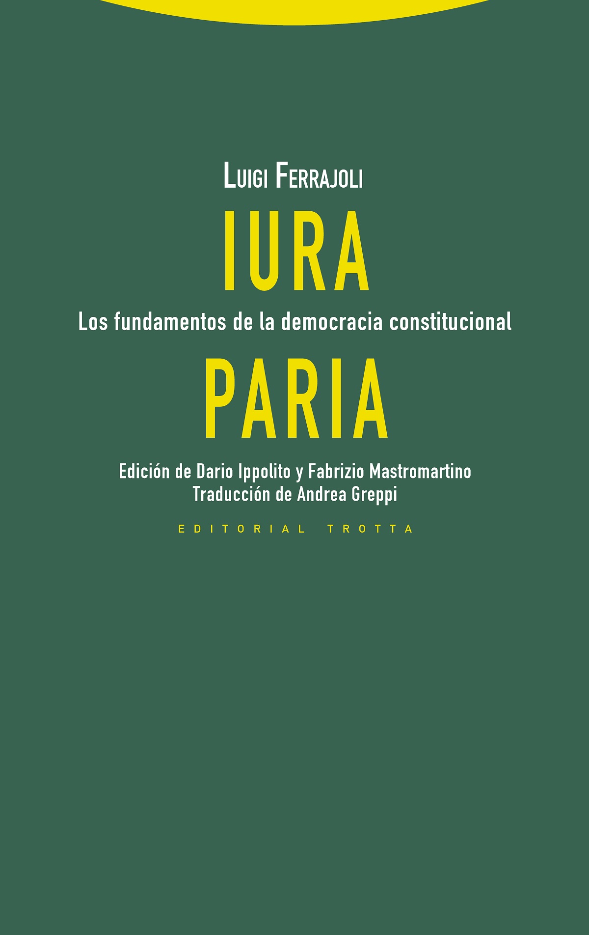 Iura paria: los fundamentos de la democracia constitucional