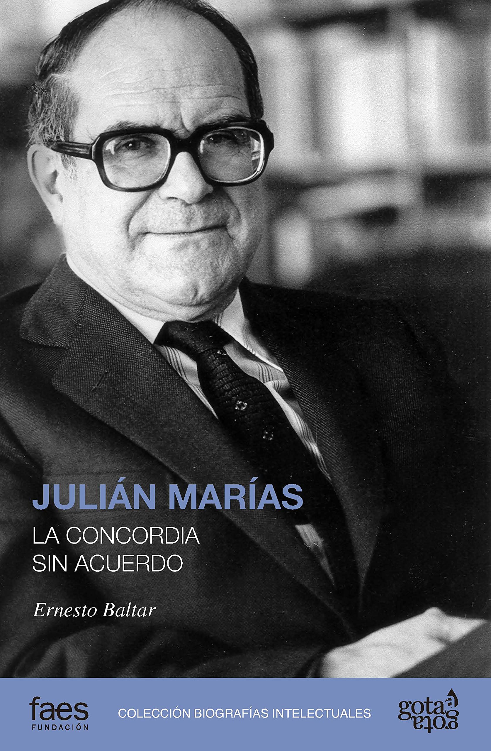 Julián Marías: la concordia sin acuerdo