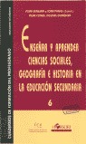 Enseñar y aprender ciencias sociales, geografía e historia en la ESO