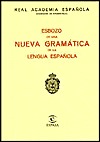 Esbozo de una nueva gramática de la lengua española