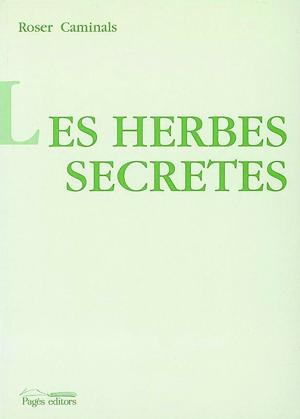 Les herbes secretes.