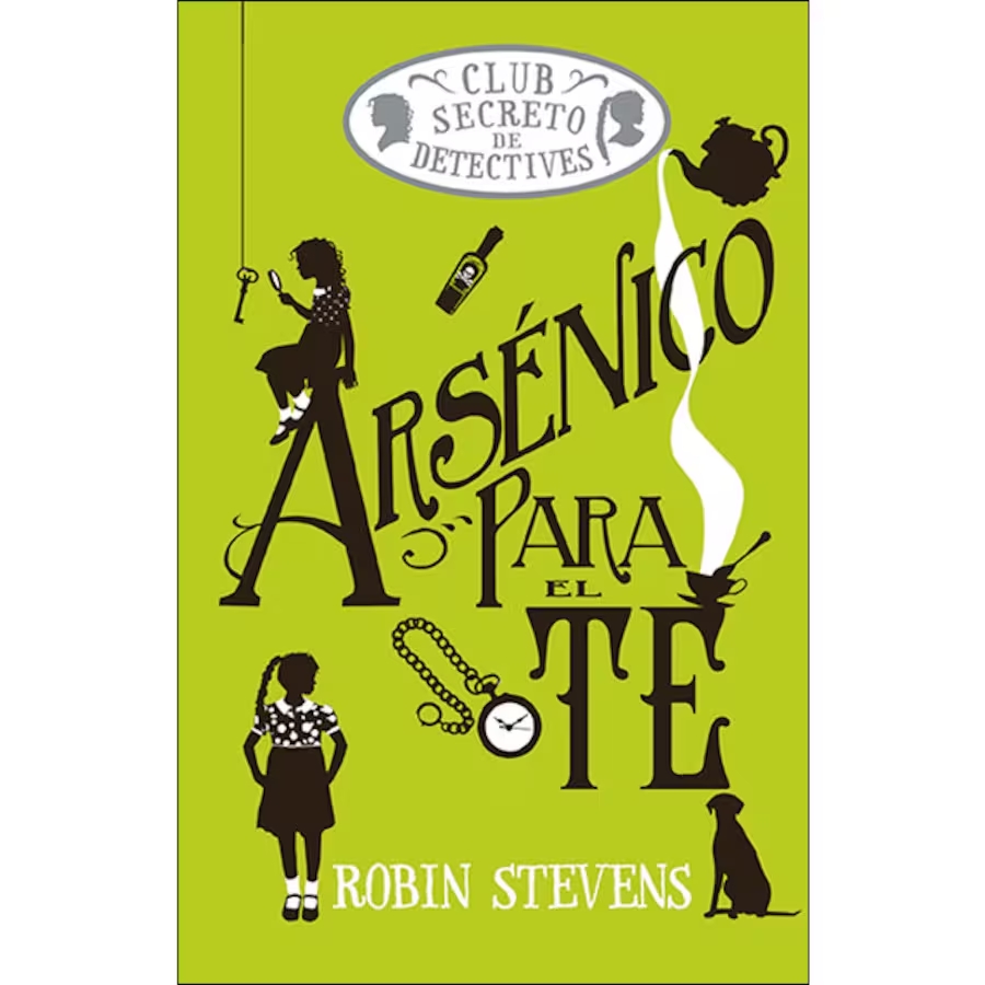 Arsénico para el té (Cozy Mystery Juvenil)