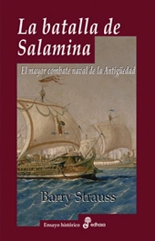 La batalla de Salamina. El mayor combate naval de la Antigüedad