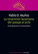 La invención lacaniana del pasaje al acto