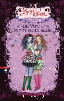 Ein Vampir kommt selten allein (My Sister the Vampire, Lucy & Olivia #5)