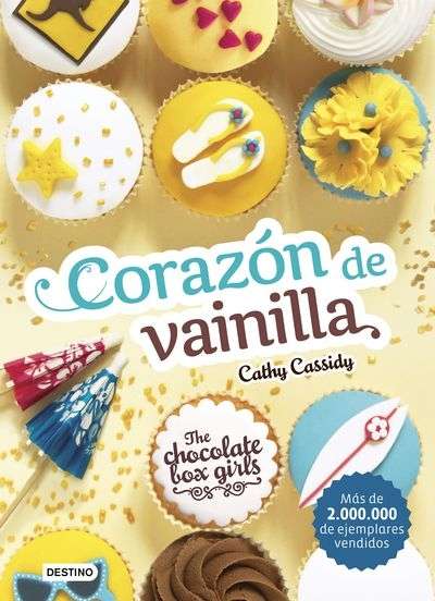 The Chocolate Box Girls. Corazón de vainilla. The Chocolate Box Girls 5