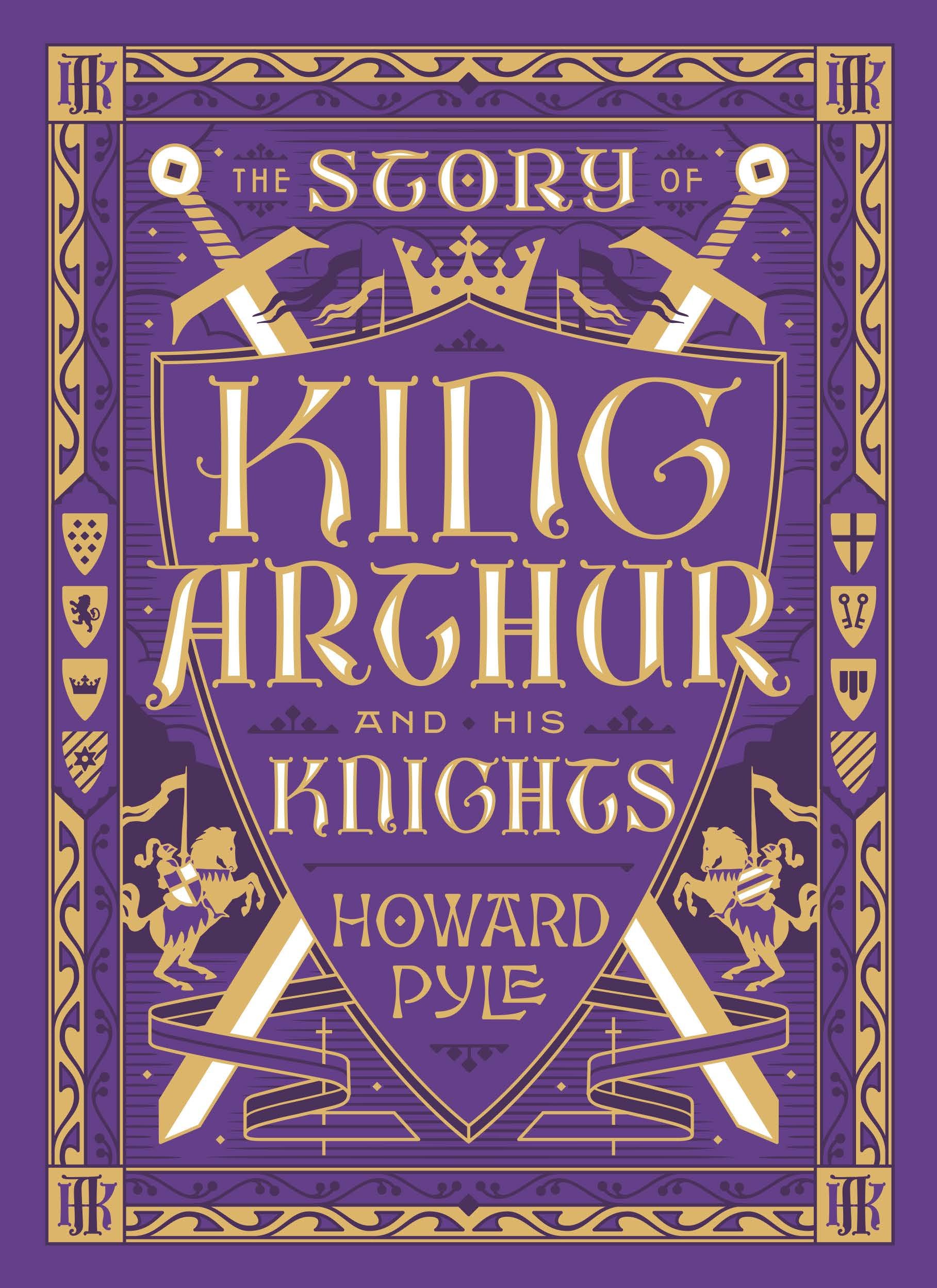 The Story Of King Arthur And His Knights (Barnes & Noble Leatherbound Children's Classics)