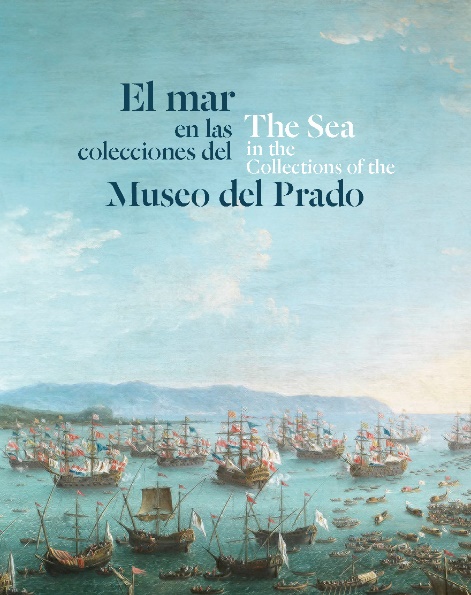 El mar en las colecciones del Museo del Prado  (Cast./Ingl.)