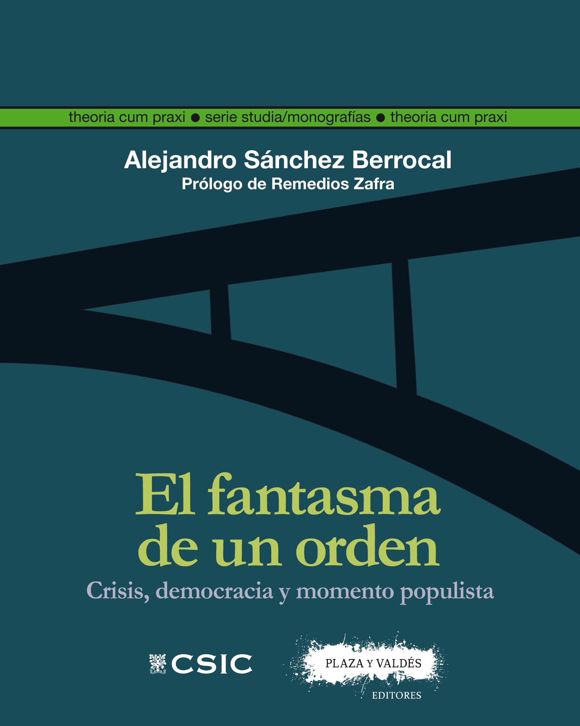 El fantasma de un orden: crisis, democracia y momento populista