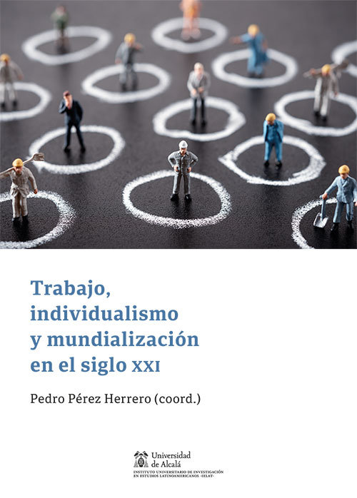 TRABAJO INDIVIDUALISMO Y MUNDIALIZACION EN EL SIGLO XXI