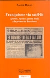 Franquisme via satèl·lit. Sputnik, Apollo i guerra freda a la premsa de Barcelona