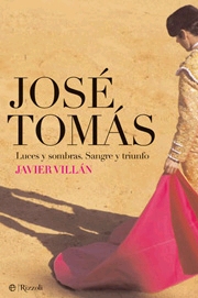 José Tomás. Luces y sombras. Sangre y triunfo