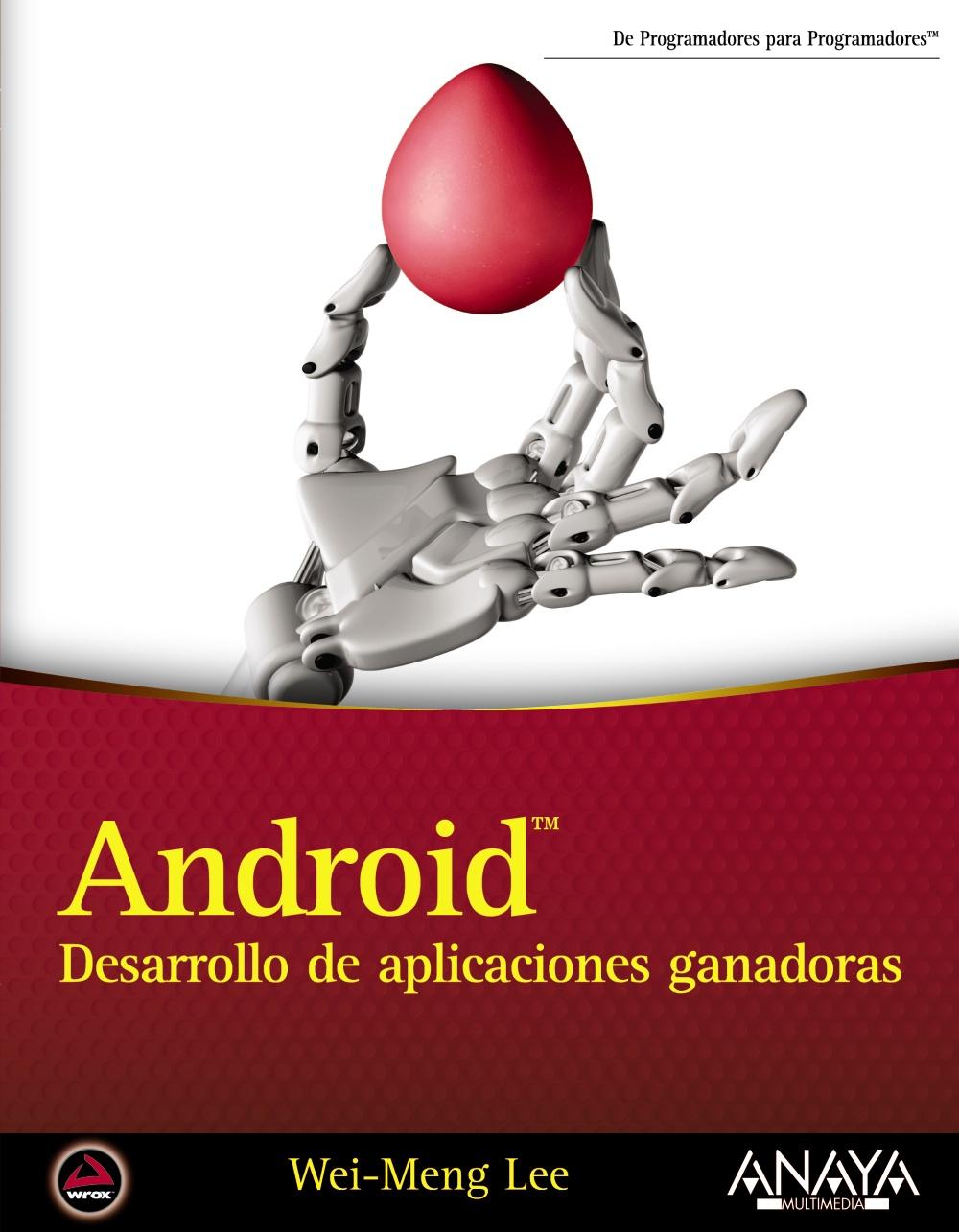 Android. Desarrollo de aplicaciones ganadoras