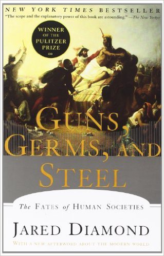 Guns Germs and Steel: The Fates of Human Societies