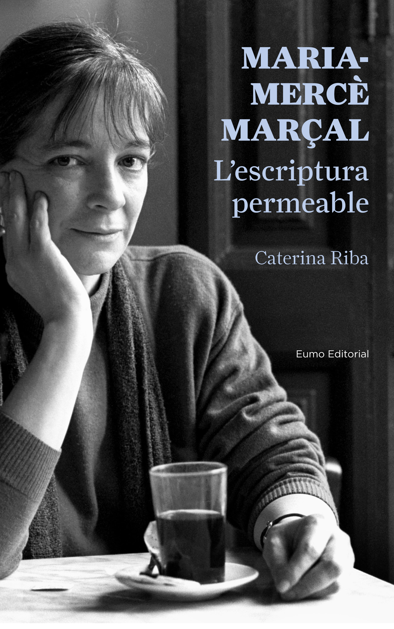 Maria Mercé Marçal: L'escriptura permeable