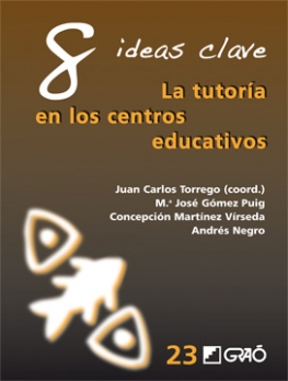 8 Ideas clave. La tutoria en un centro educativo