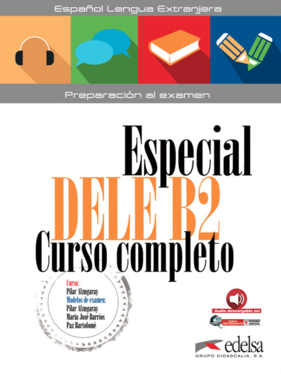 Especial DELE B2. Curso completo Libro del alumno