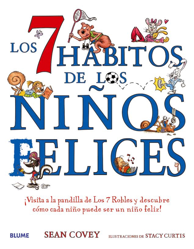 Los 7 hábitos de los niños felices.Nueva EDICIÓN 2020