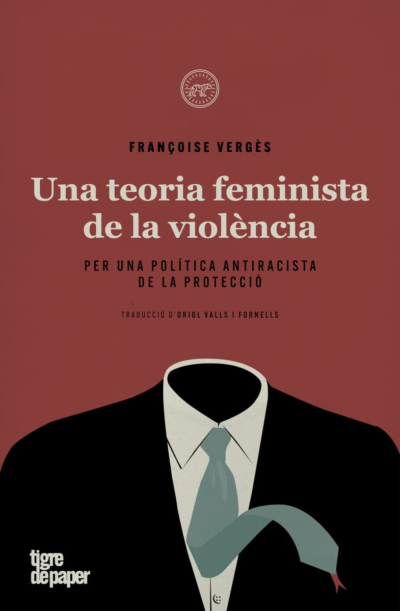 Una teoria feminista de la violència: Per una política antiracista de la protecció