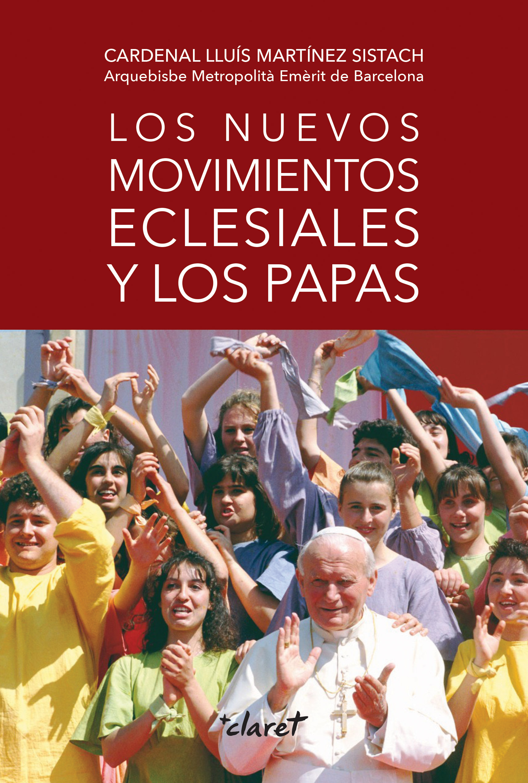 Los nuevos movimientos eclesiales y los Papas