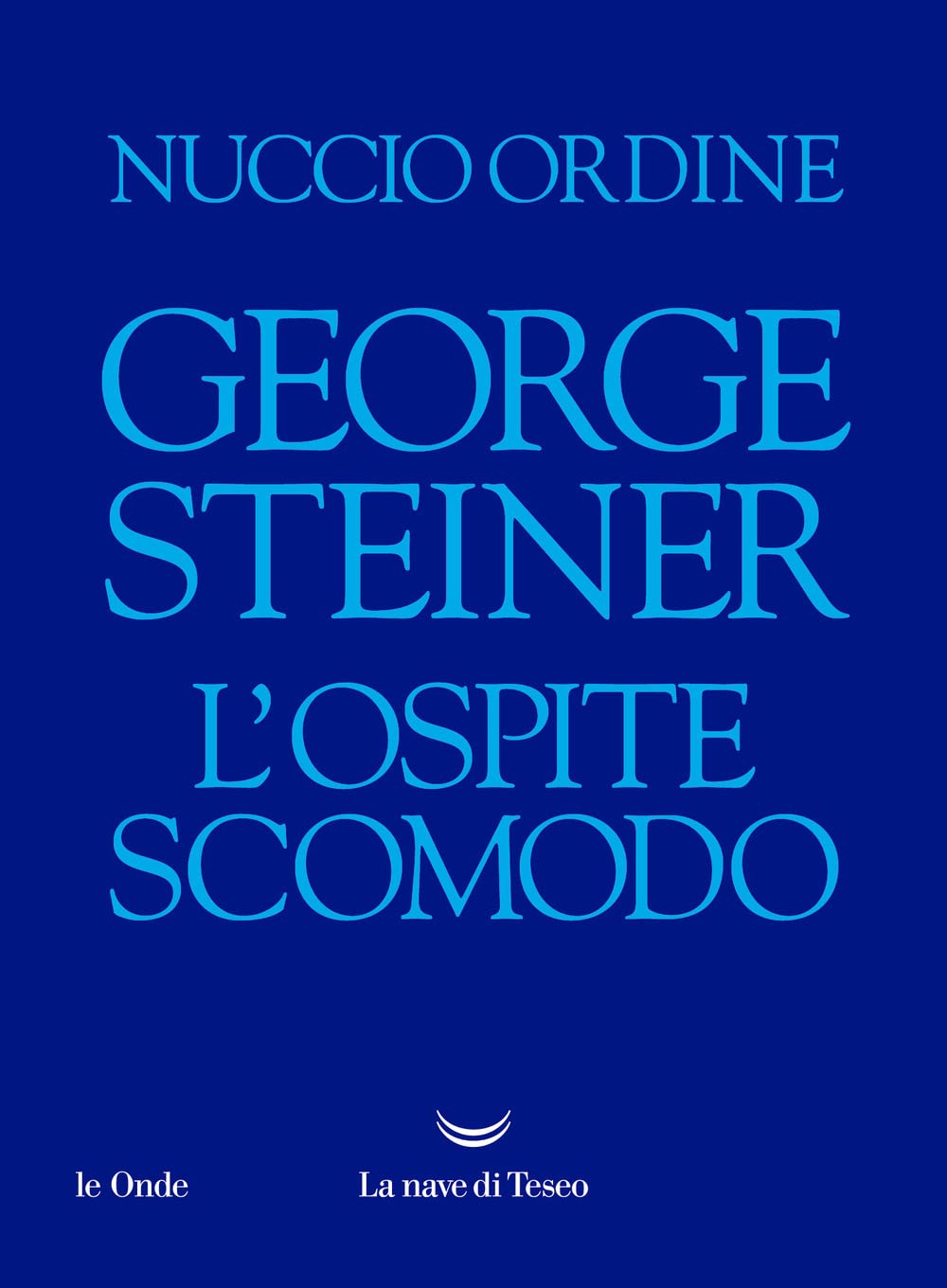 George Steiner: l'ospite scomodo