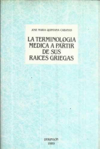 La terminología médica a partir de sus raíces griegas