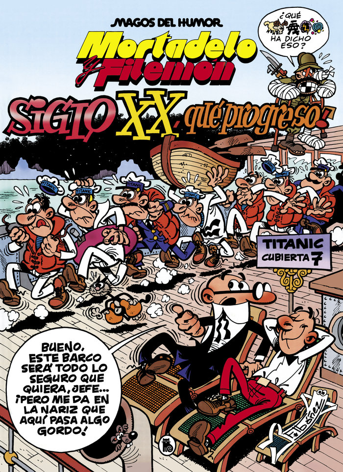 MORTADELO Y FILEMON. EL SIGLO XX, ¡QUE PROGRESO!