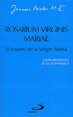 Rosarium virginis mariae. El rosario de la virgen María