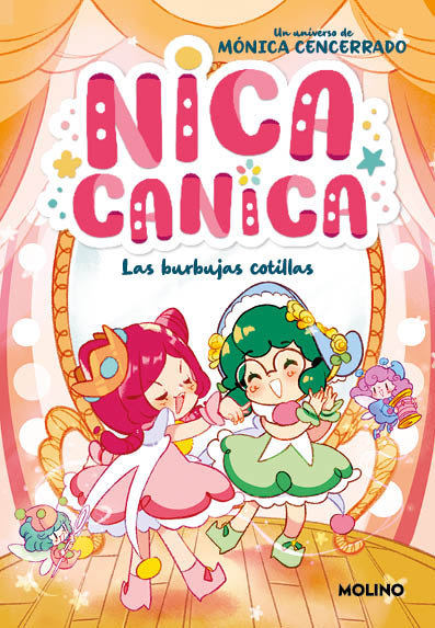 Nica Canica 2. Las burbujas cotillas