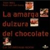 La amarga dulzura del chocolate