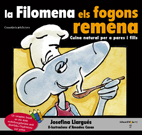 La Filomena els fogons remena. Cuina natural per a pares i fills.