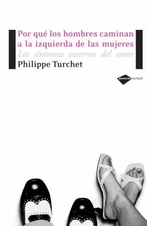 ¿Por qué los hombres caminan a la izquierda de las mujeres? Los síntomas externos del amor