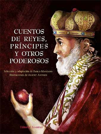 Cuentos de reyes y príncipes y otros poderosos