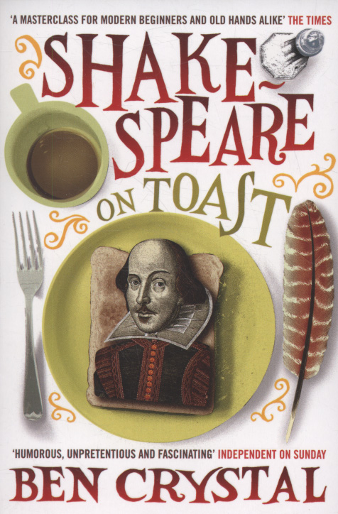 Shakespeare On Toast