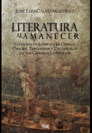 Literatura al amanecer: estudios de literatura griega...