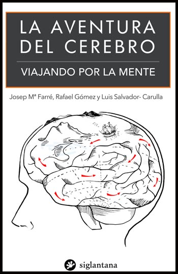 La aventura del cerebro : Viajando por la mente