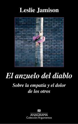 El anzuelo del diablo. Sobre la empatía y el dolor de los otros