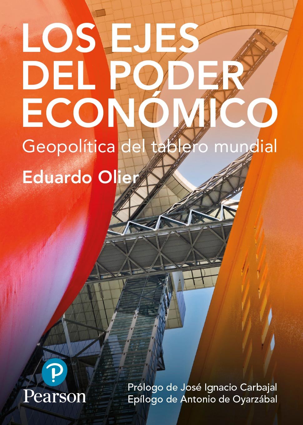 Ejes del poder económico. Geopolítica del tablero mundial