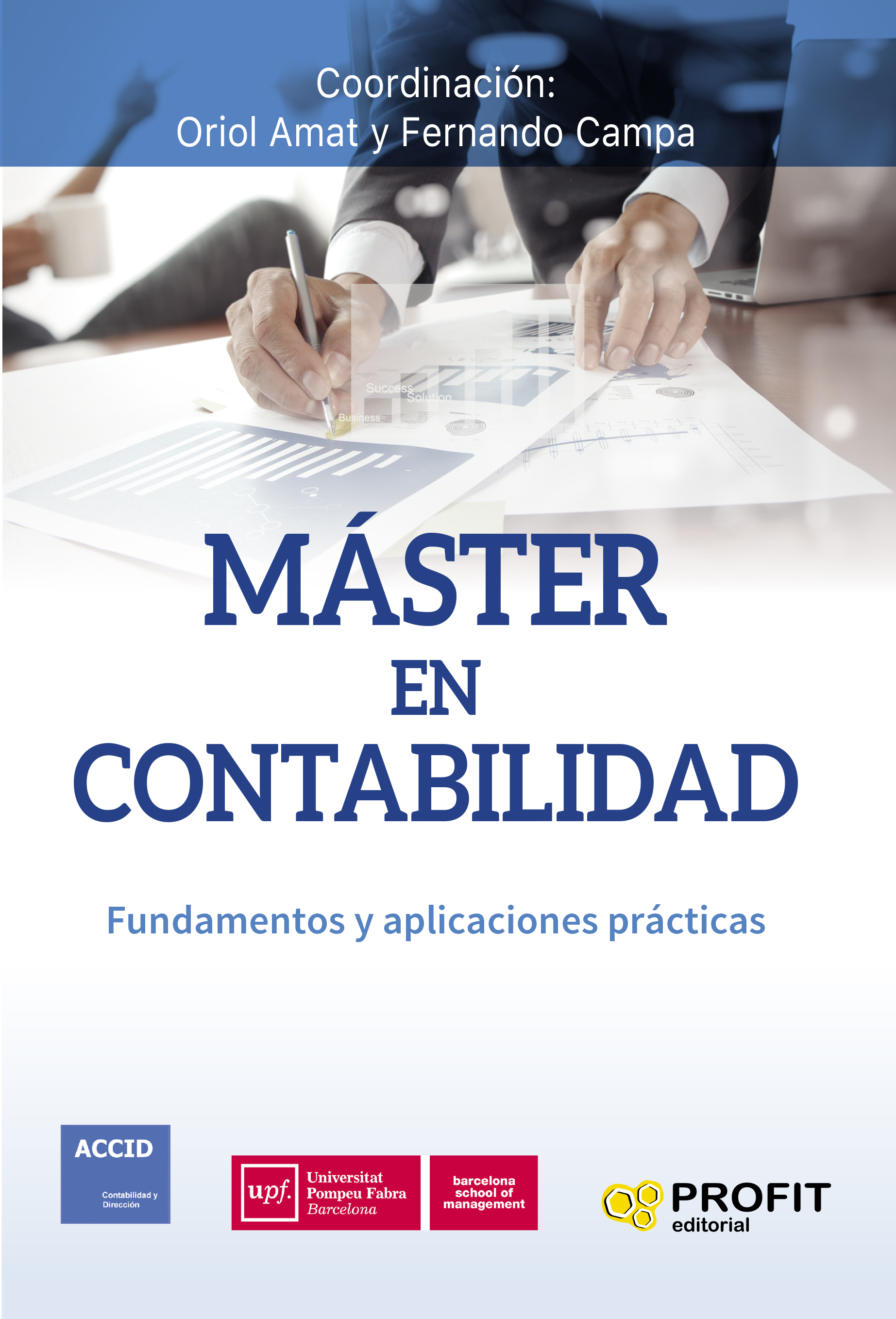 Máster en contabilidad. Fundamentos y aplicaciones prácticas