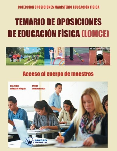 Temario de Oposiciones de Educación Física (LOMCE). Acceso al Cuerpo de Maestro