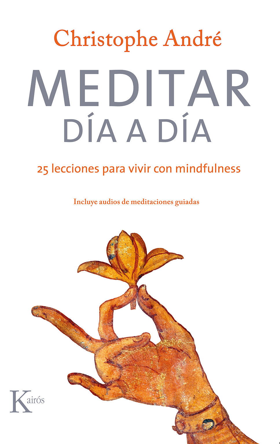 Meditar día a día QR. 25 lecciones para vivir con mindfulness