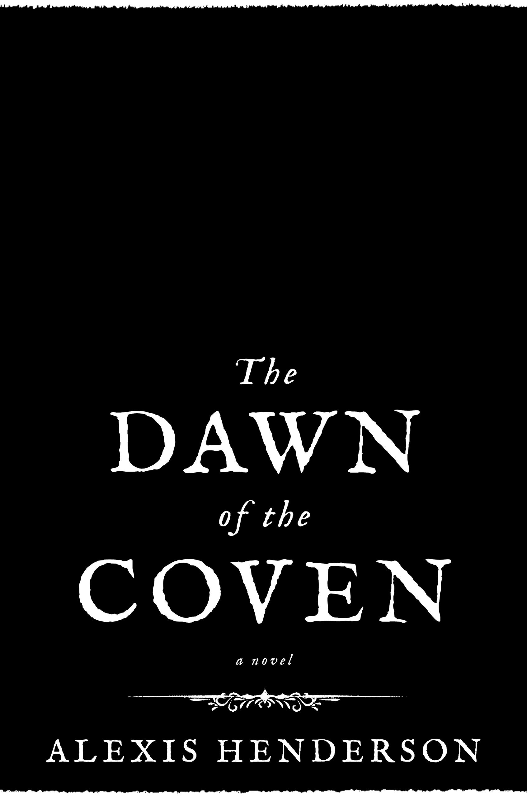 The Dawn of the Coven