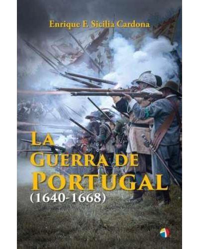 La guerra de Portugal 1640-1668