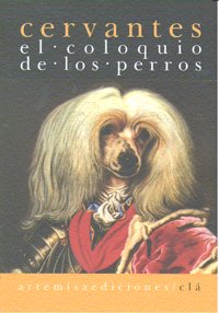 COLOQUIO DE LOS PERROS,EL