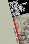 La esclavitud africana en América Latina y el Caribe