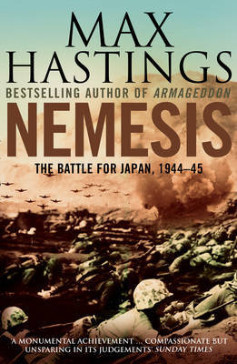 Nemesis: The Battle for Japan 1944-45