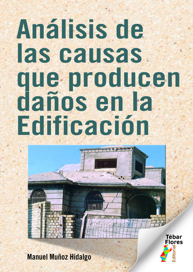 ANALISIS DE LAS CAUSAS QUE PRODUCEN DAÑOS EN LA EDIFICACION